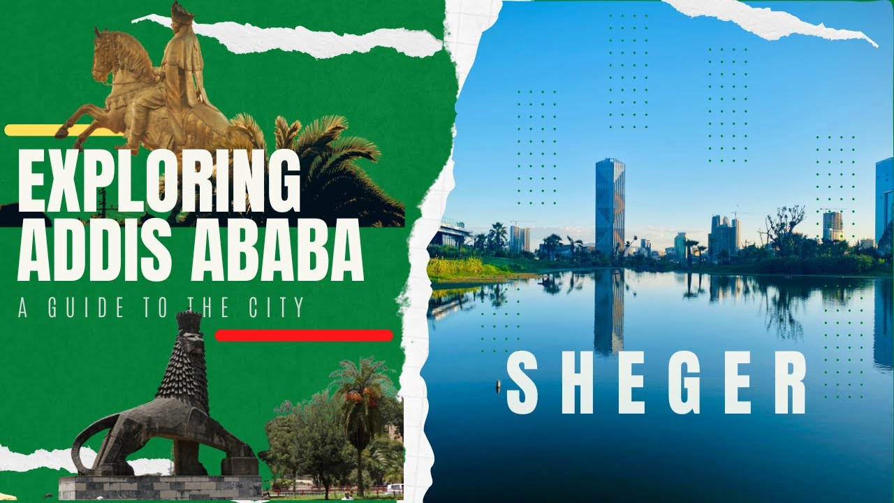 Exploring Addis Ababa: A Guide to the City's Most Fascinating Sites