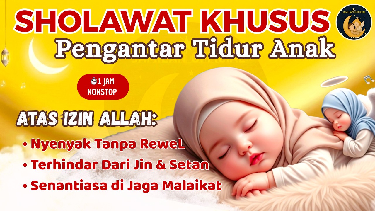 🕊️ TERBUKTI AMPUH‼️ Pengantar Anak Tidur Sebagai Solusi Cepat Atasi Anak yang Susah Tidur & Rewel