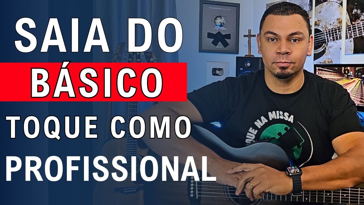 Como sair do b&aacute;sico e soar como um profissional (Viol&atilde;o intermedi&aacute;rio)
