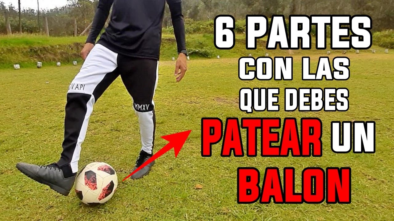 ️⚽️ Como PATEAR EL BALON con las Diferentes Partes del PIE - Como Pegar al Balón para Principiantes