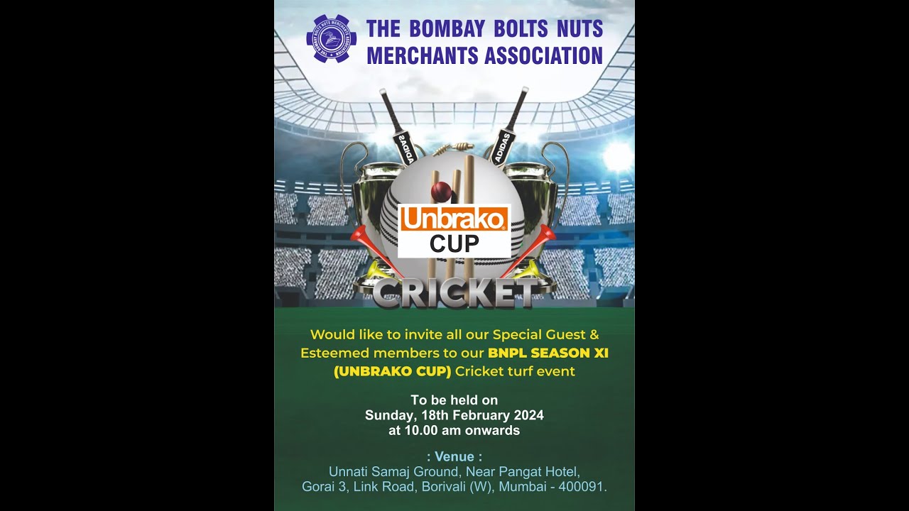 BNPL Season XI Unbrako Cup 2024 l The Bombay Bolts Nuts Merchants Association l Borivali