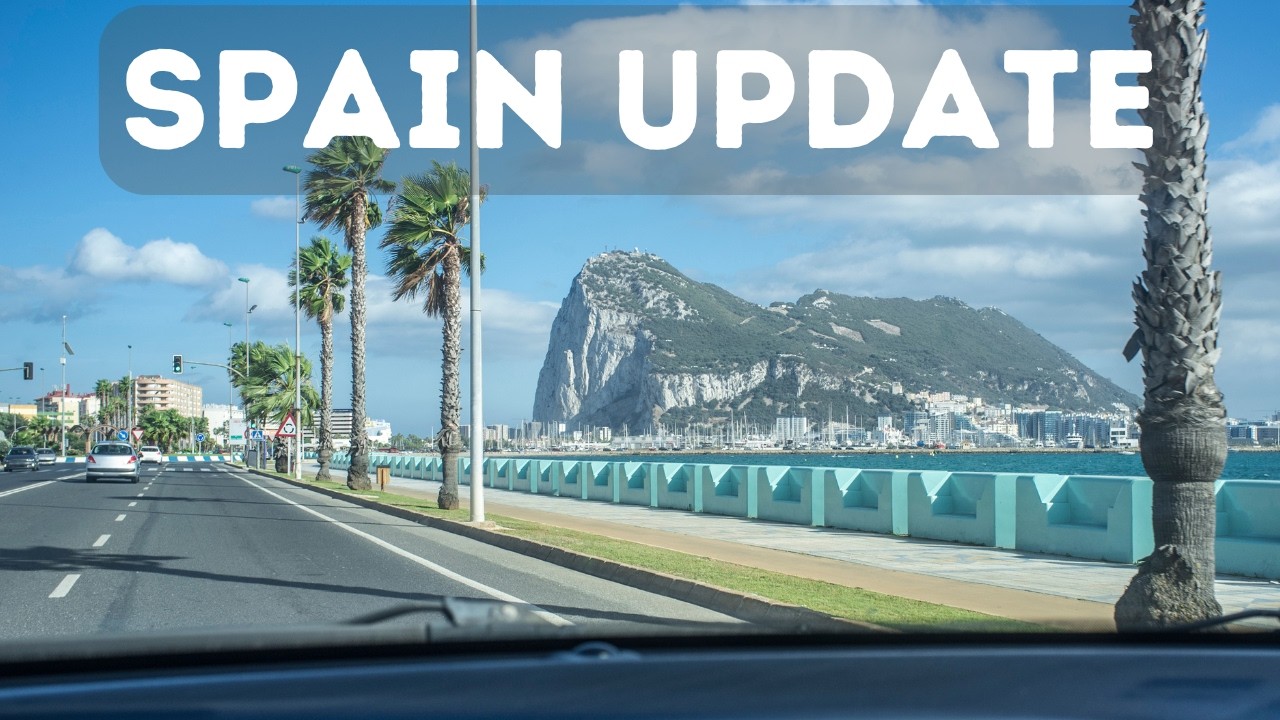 Spain News Update: Goodbye to Gibraltar Border
