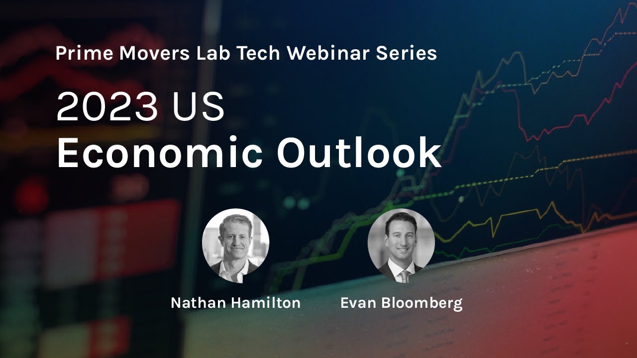 2023 US Economic Outlook | Prime Movers Lab Webinar