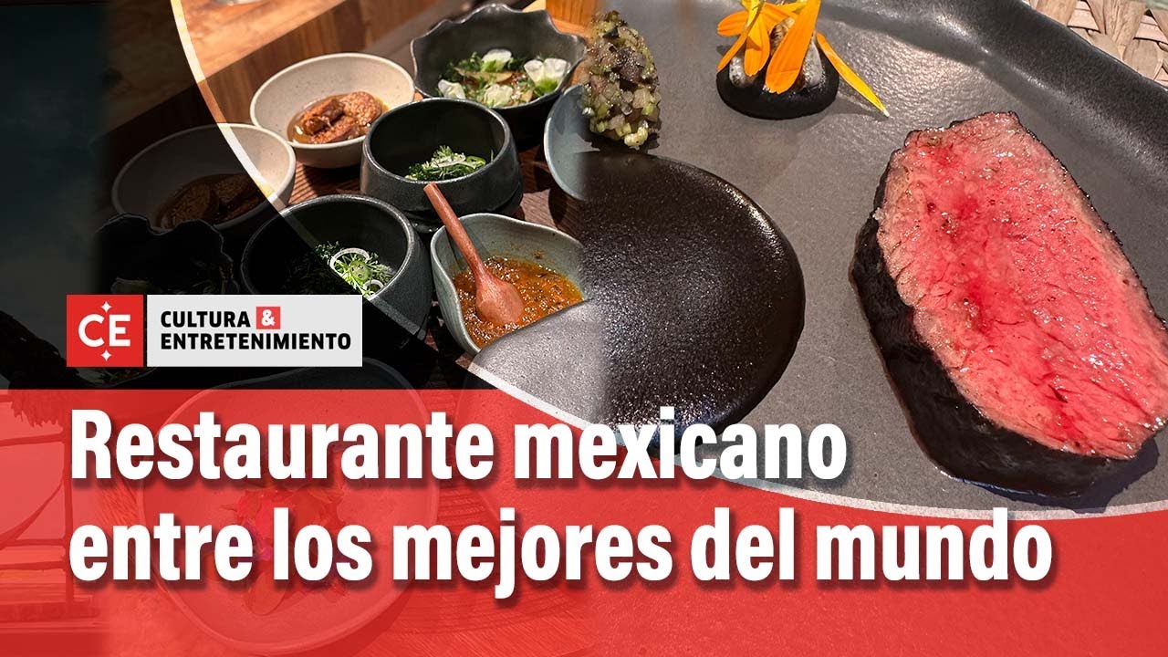 Quintonil, restaurante mexicano entre los mejores del mundo | El Tiempo