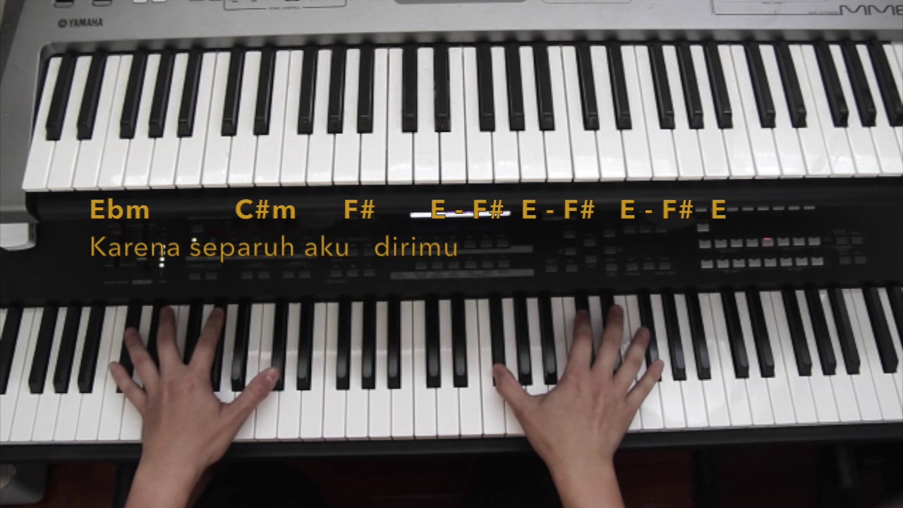 Piano Cover Dari Ulu - Noah Separuh Aku (Lyrics+Chords)