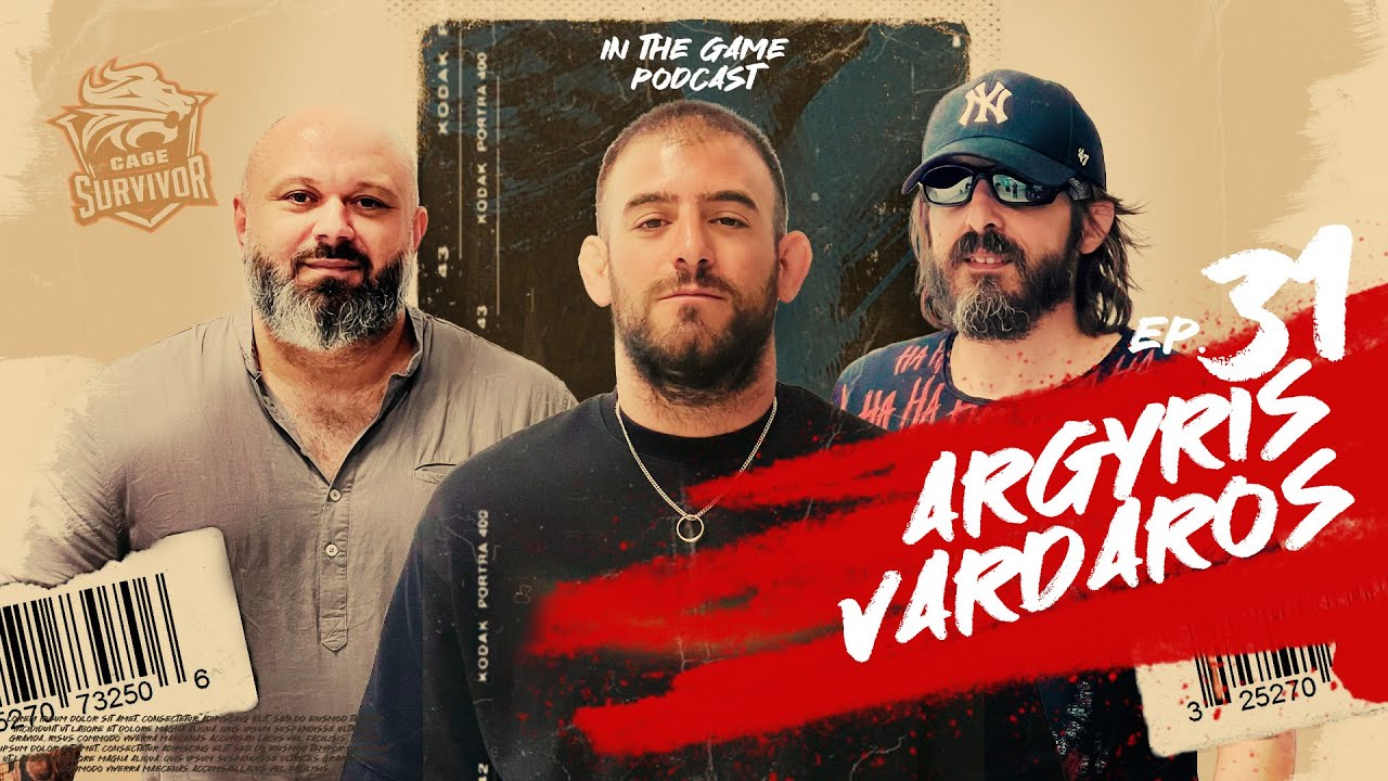 Argyris Vardaros | In the Game S2/Ep.#31