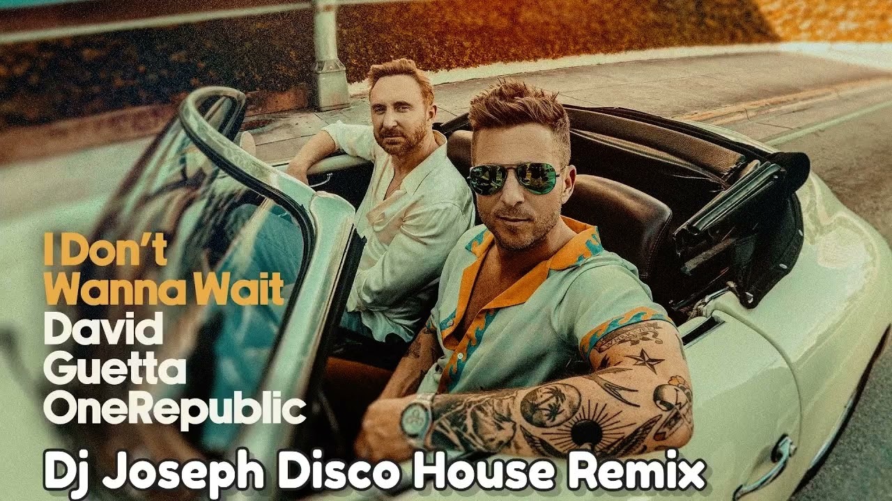 David Guetta & OneRepublic - I Don't Wanna Wait  (Dj Joseph Disco House Remix)