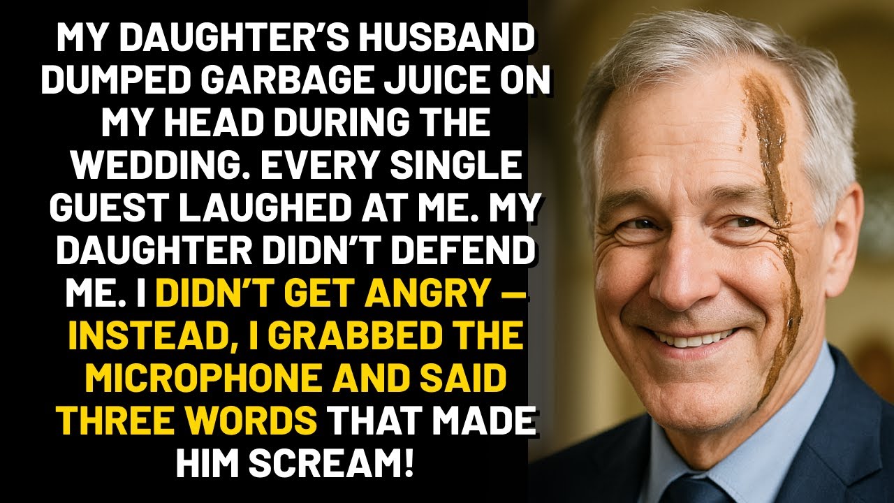At My Daughter's Wedding, Her Groom Dumped Garbage Juice On My Head: 