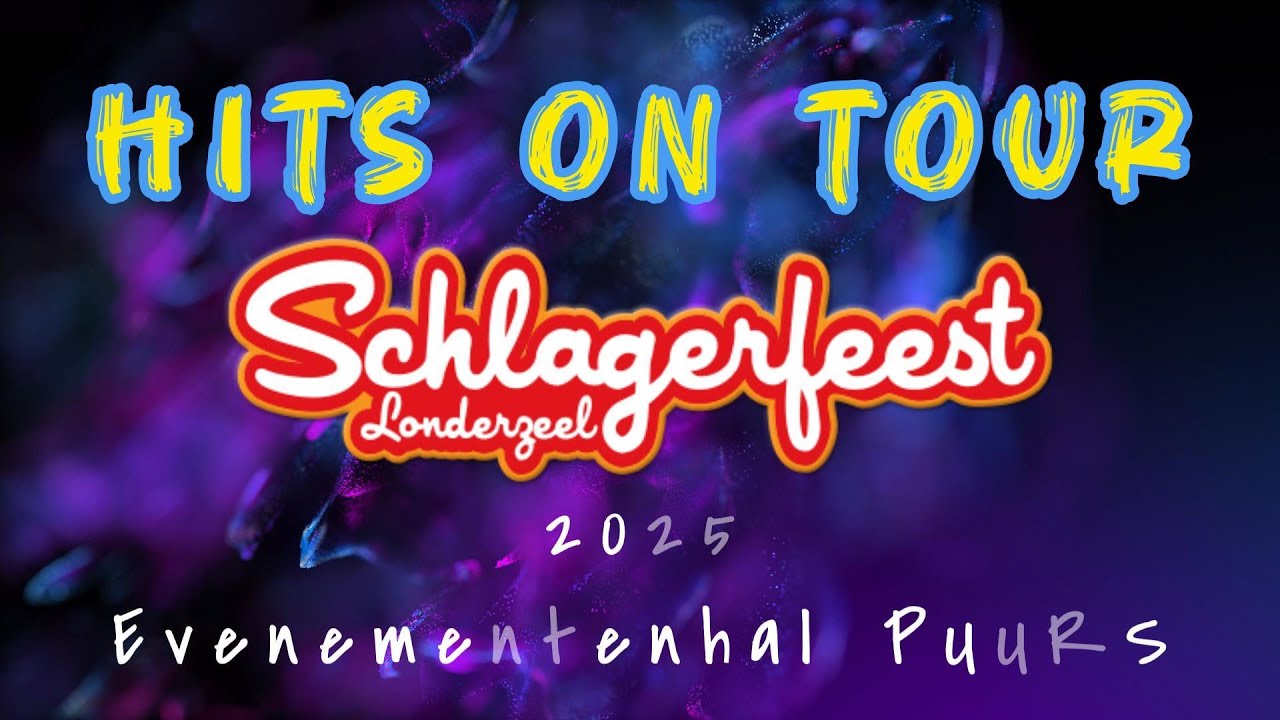 Hits On Tour - Schlagerfeest Londerzeel - Evenementenhal Puurs