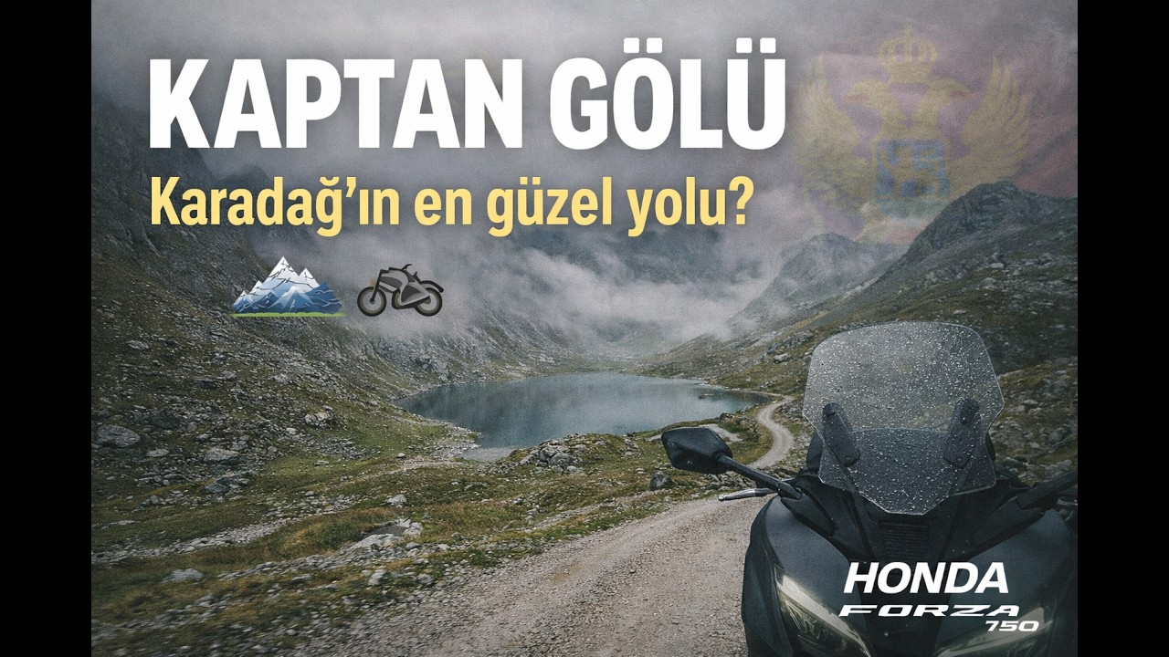 Kapetanovo Jezero Gidiş Motor Turu 🏍️ | Karadağ’ın Gizli Gölü