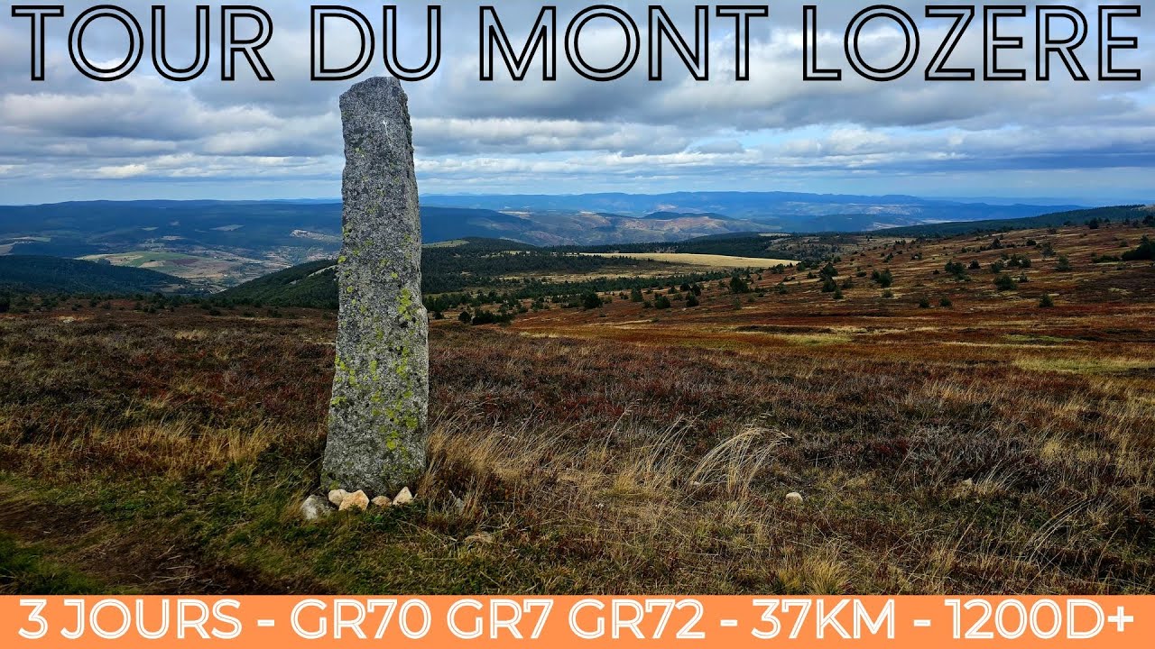 GR 70 GR7 GR72 Le tour du Mont Lozère en 3 jours