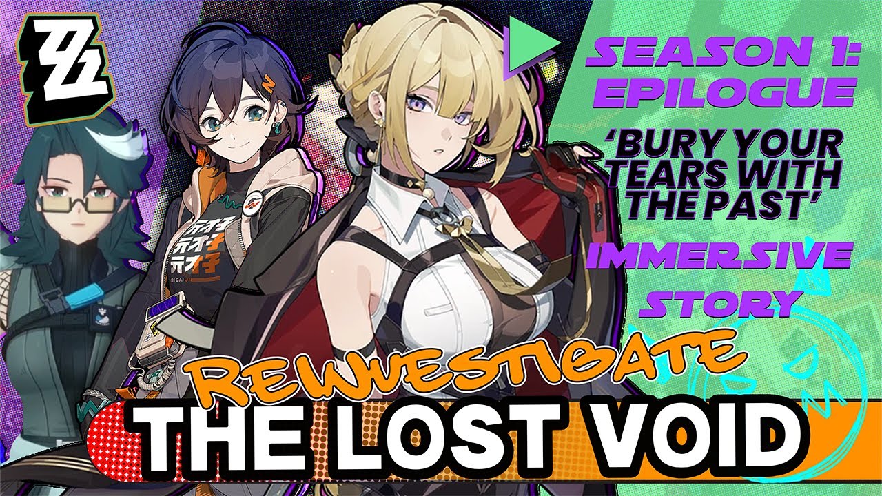 Reinvestigate the Lost Void (Immersive Story) | Season 1: Epilogue (A) | Zenless Zone Zero - ZZZ