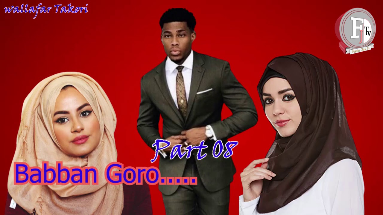BABBAN GORO EPI 8 Labarin wasu tagwaye masu mabambantan halaye da dabiu