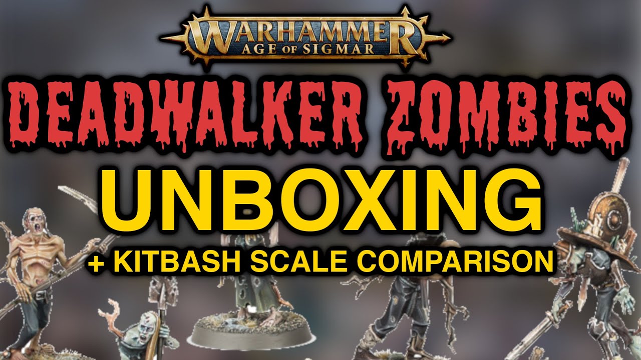 #unboxing Deadwalker Zombies by Games Workshop + Undead Kitbash scale comparison #ageofsigmar