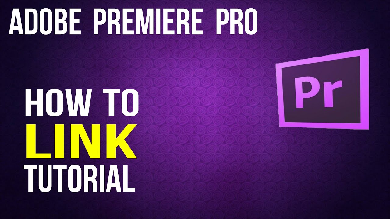 Как связать слои в Adobe Premiere Pro