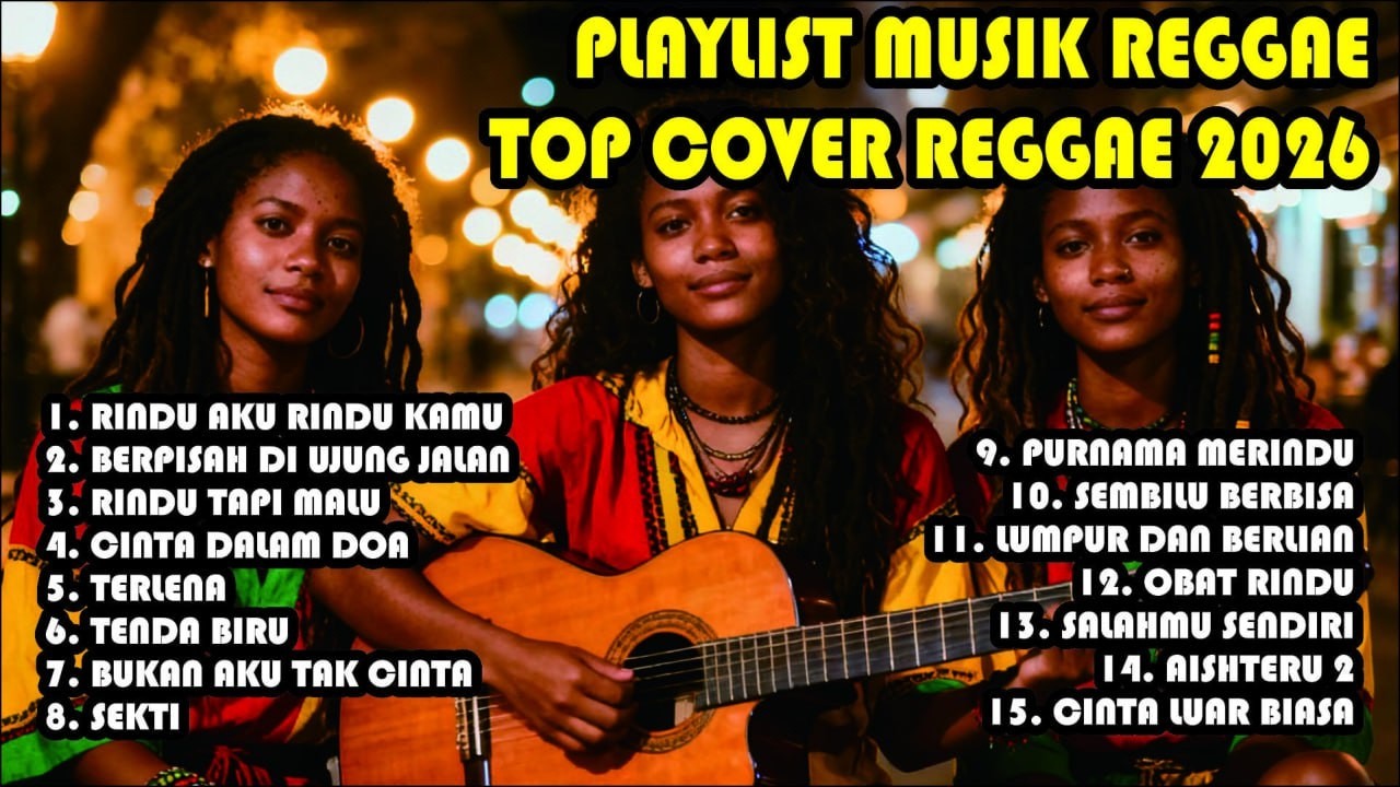 KUMPULAN LAGU REGGAE TERBARU 2026 | FULL ALBUM MUSIK REGGAE 🎧🔥 COCOK BUAT SANTAI
