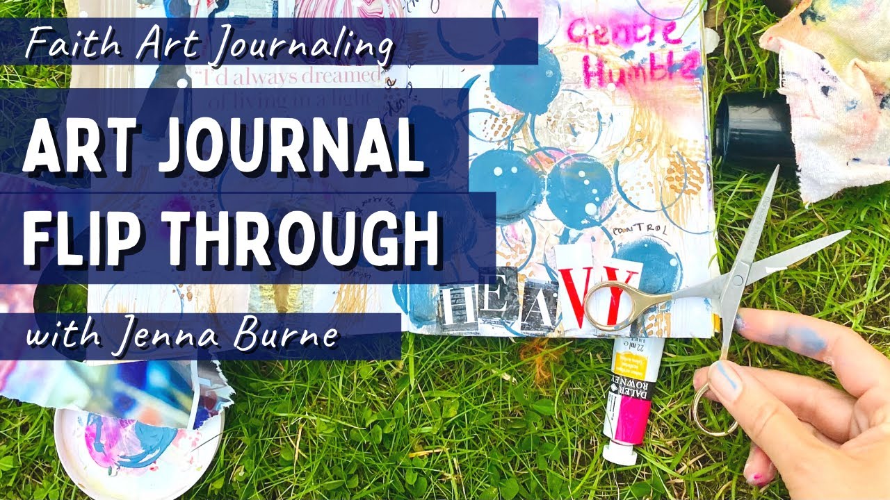 Faith Art Journaling - Art Journal flip through 2021