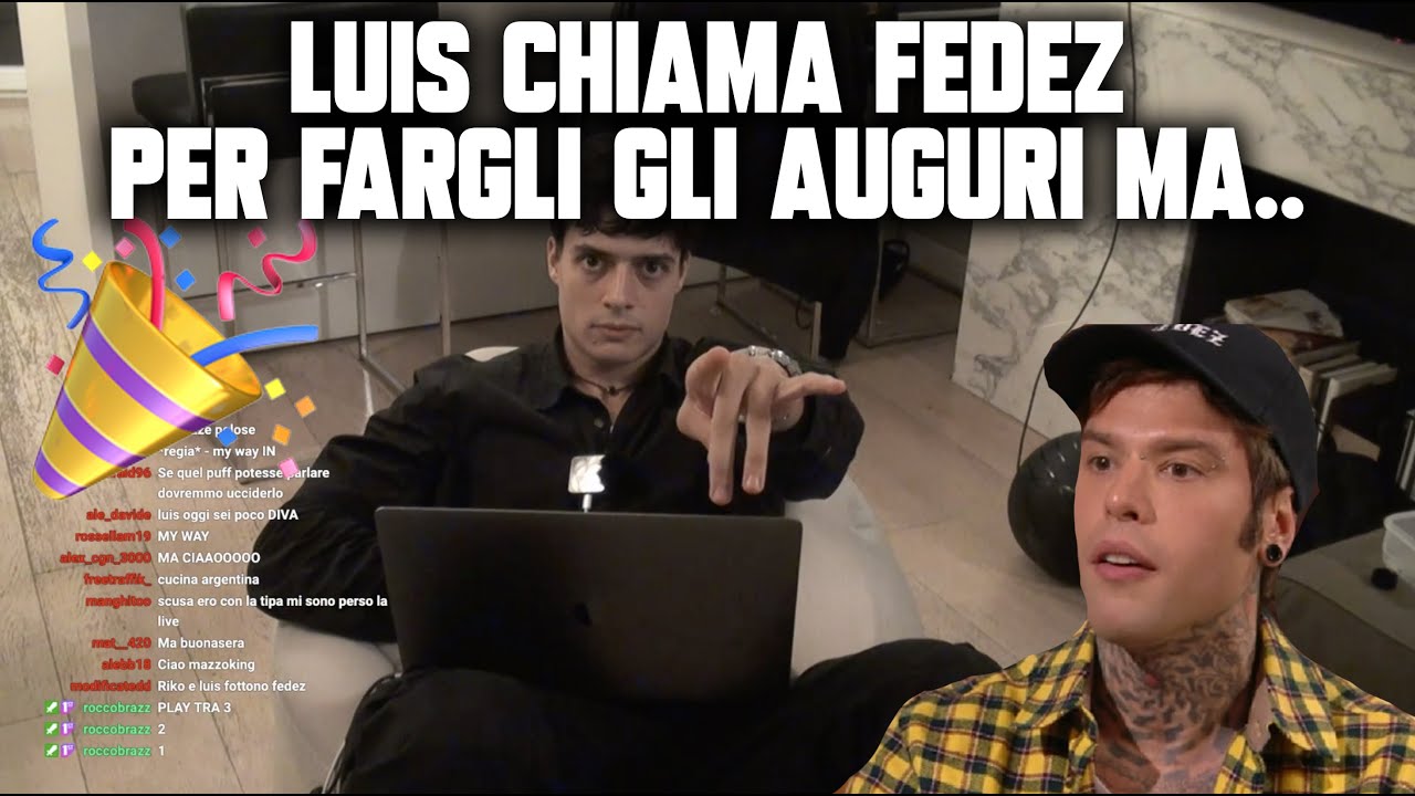 Luis chiama Fedez per fargli gli auguri ma..