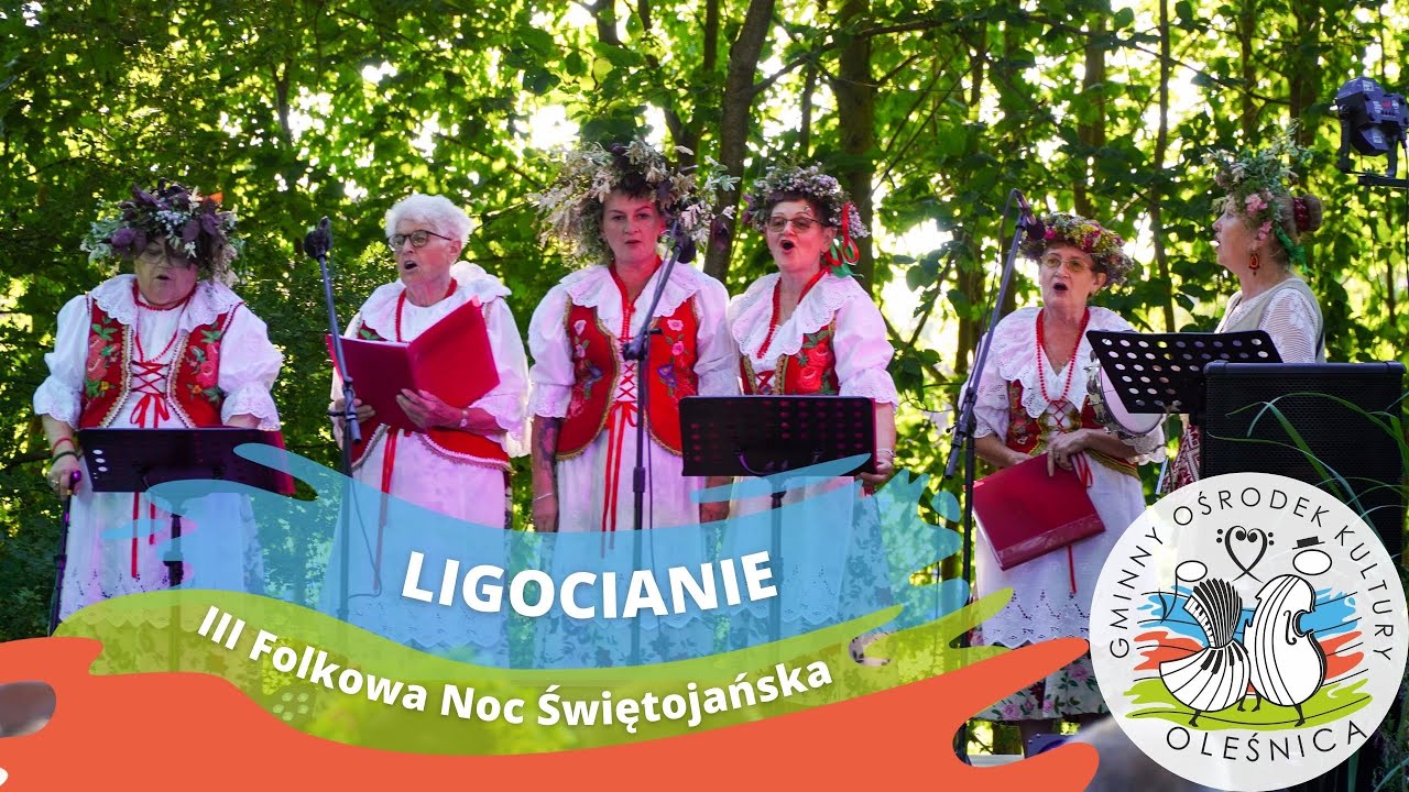 LIGOCIANIE - III Folkowa Noc Świętojańska 2024