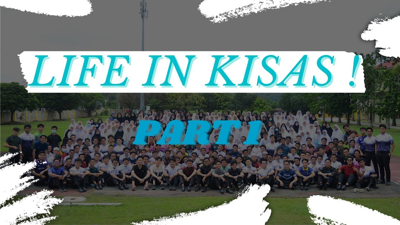 life in kisas 2019/2020! (PART 1)