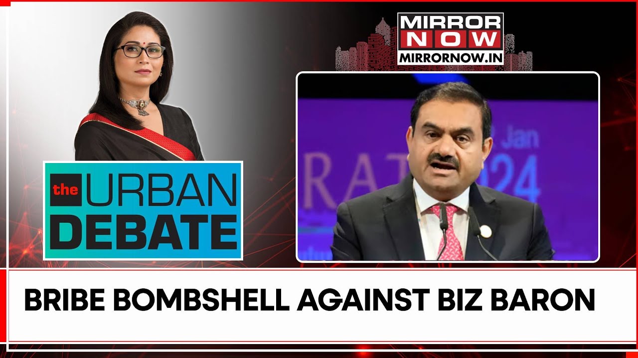 ‘Adanigate’ 2.0 Hits India: ‘Baseless’ Barb Trashed; Bribe Scandal Or Smear Campaign? | Urban Debate