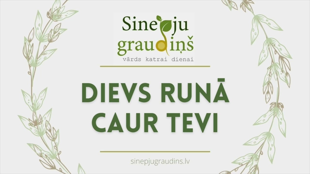 Sinepju Graudiņš ⧸⧸ Dievs Runā Caur Tevi #142