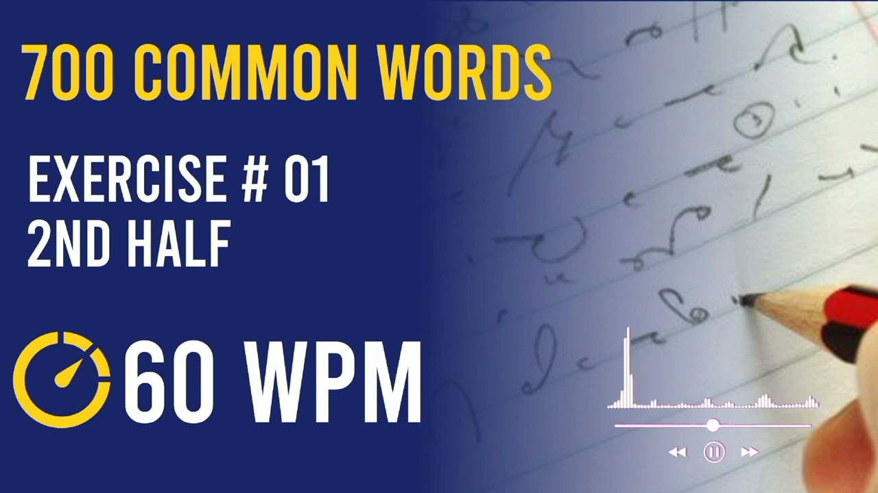 700 common words || Exercise no 1 second half 60 wpm.