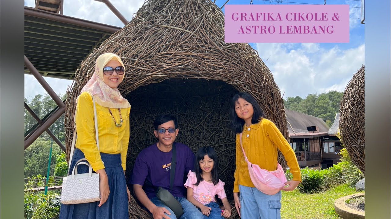 Part 2 : LIBURAN DI GRAFIKA CIKOLE, ASTRO LEMBANG  #liburankeluarga  #grafikacikole #astrolembang