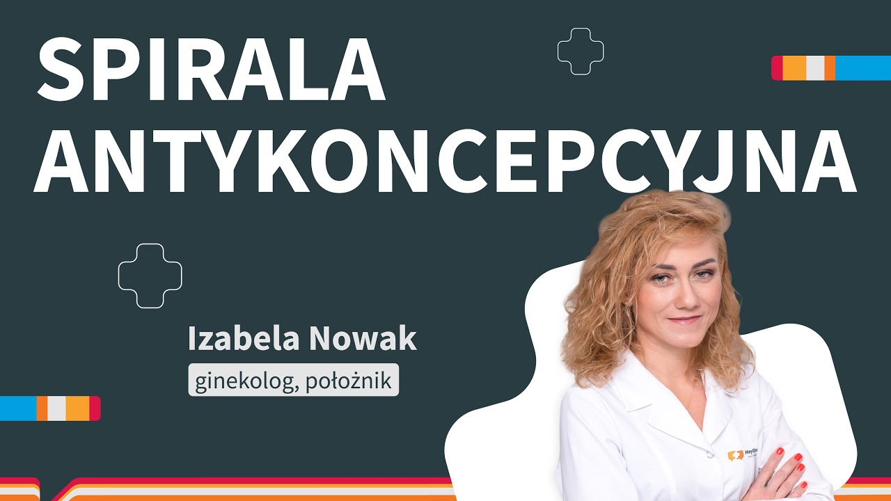 Spirala antykoncepcyjna &ndash; skuteczność, wady, skutki uboczne