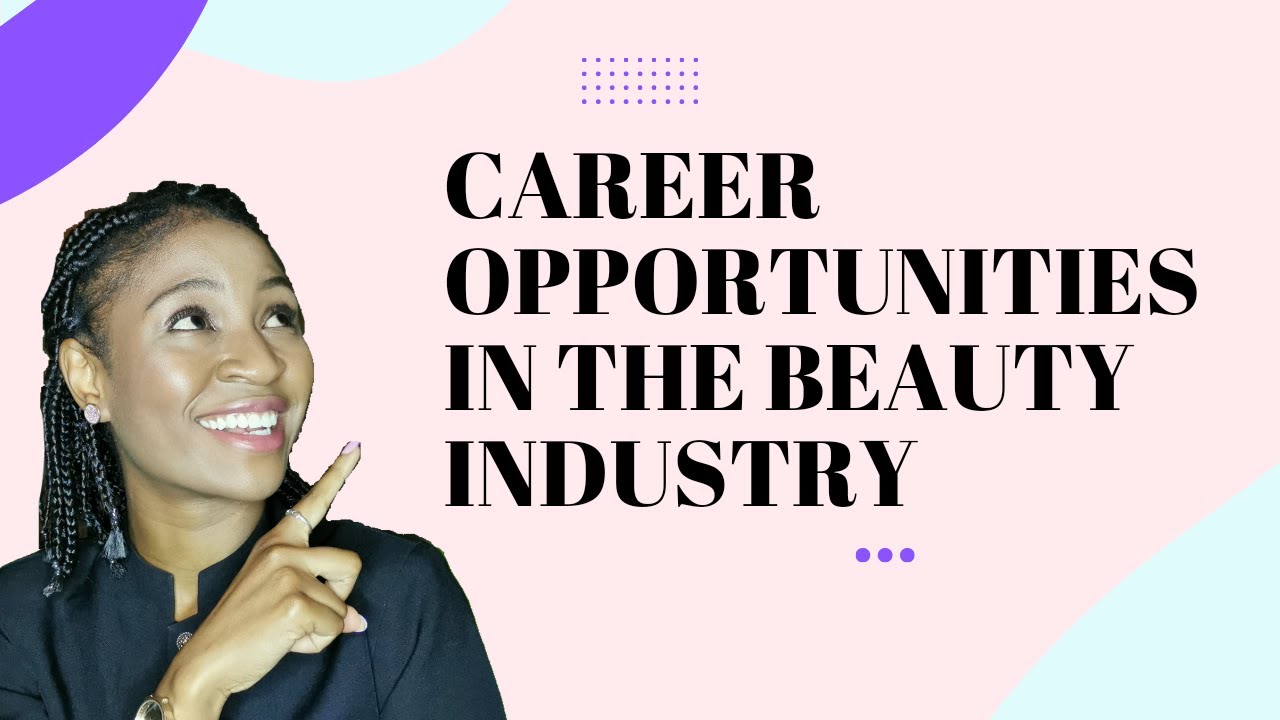 CAREER OPPORTUNITIES IN THE BEAUTY INDUSTRY- Jobs you can get with a beauty diploma #beauty #careers