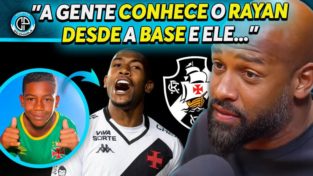 HIST&Oacute;RIA EMOCIONANTE DO RAYAN NO VASCO DA GAMA
