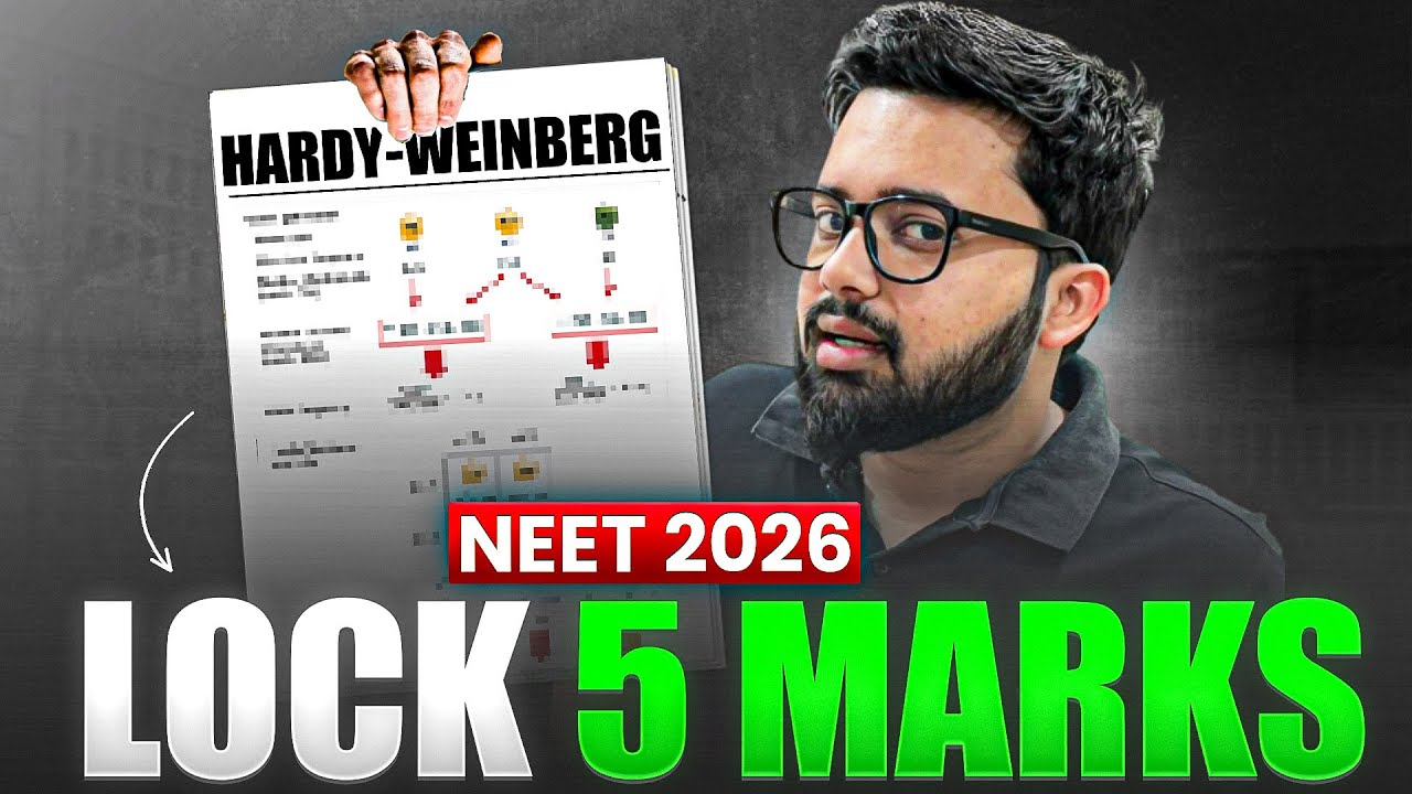 Hardy–Weinberg for NEET 2026 | Concept + Numericals That Actually Decide 5 Marks