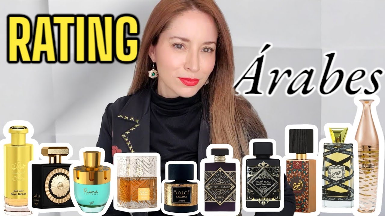 RATING 12 ÁRABES MACERADOS Khamrah, Bade For Glory, Nebras, Ajwaad, Oud Mood, Infini Elixir, Sondos