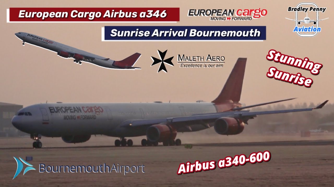 European Cargo, Maleth - Aero Airbus a340-600 Stunning Sunrise Arrival From Seoul To Bournemouth 4K