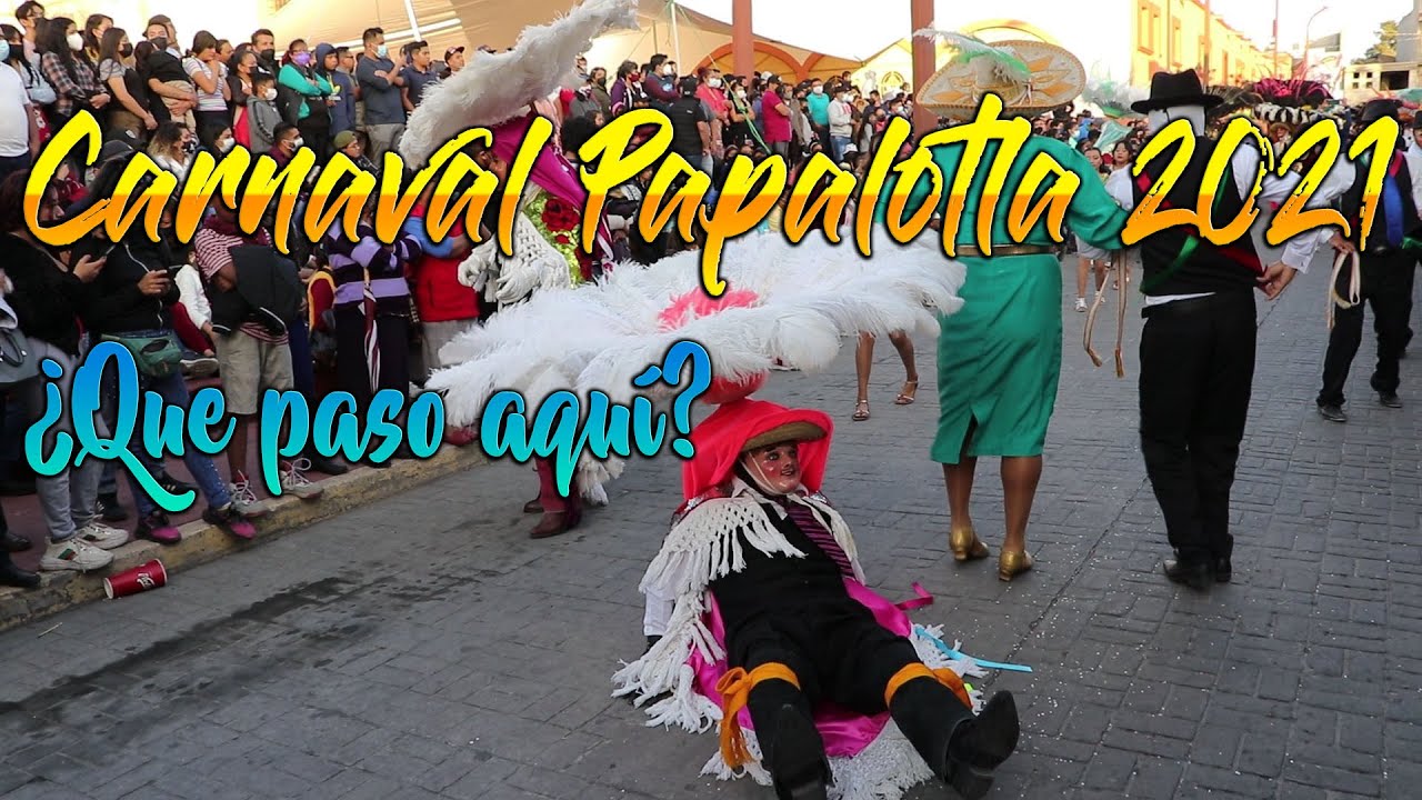 Carnaval Papalotla de Xicohtencatl 2021