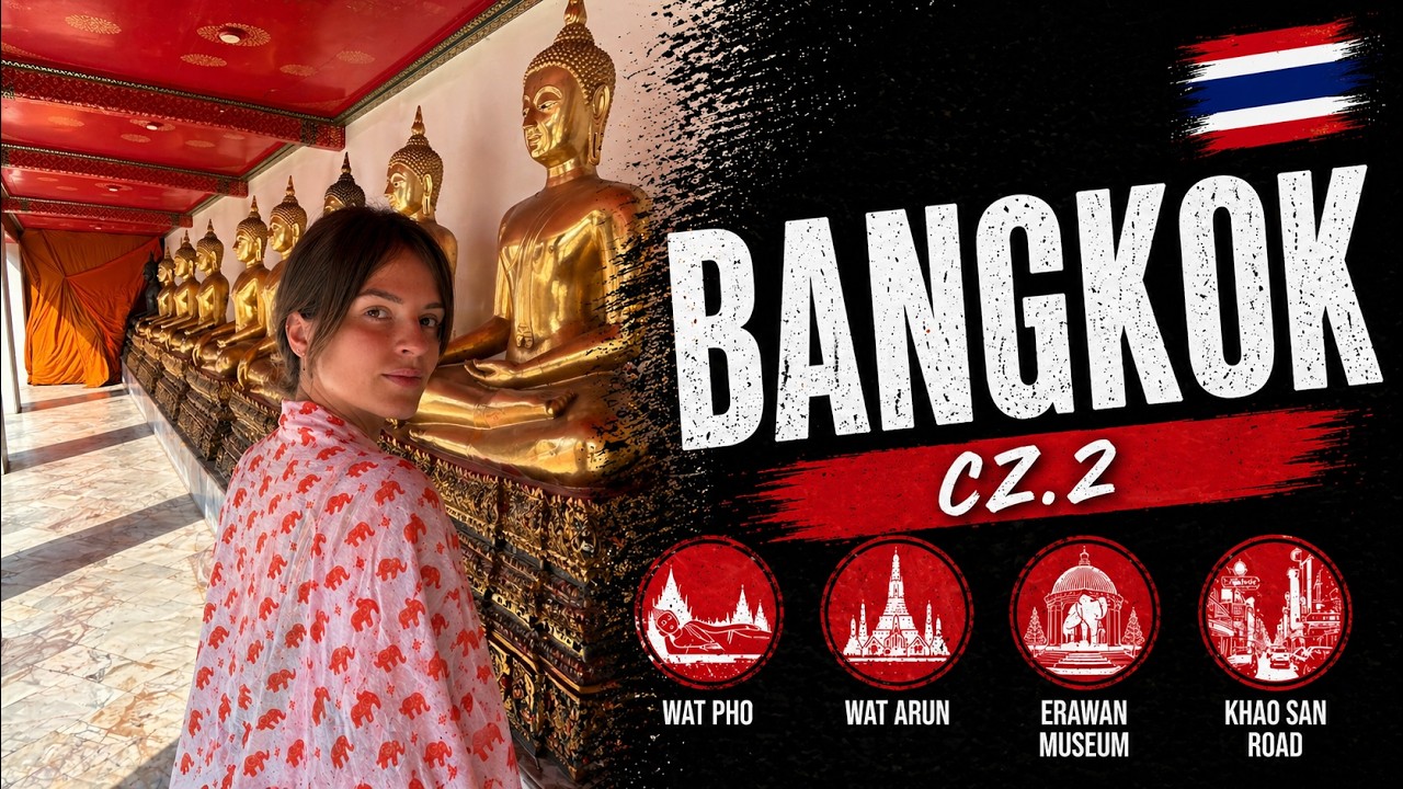 BANGKOK 2025 CZ.2 - KHAO SAN ROAD / WAT PHO/ WAT ARUN/ ERAWAN MUSEM
