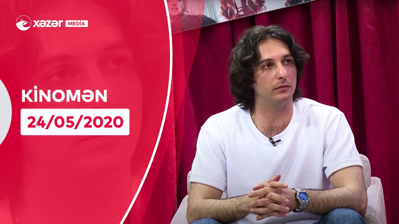 Kinomən  -  Ziya Ağa   24.05.2020