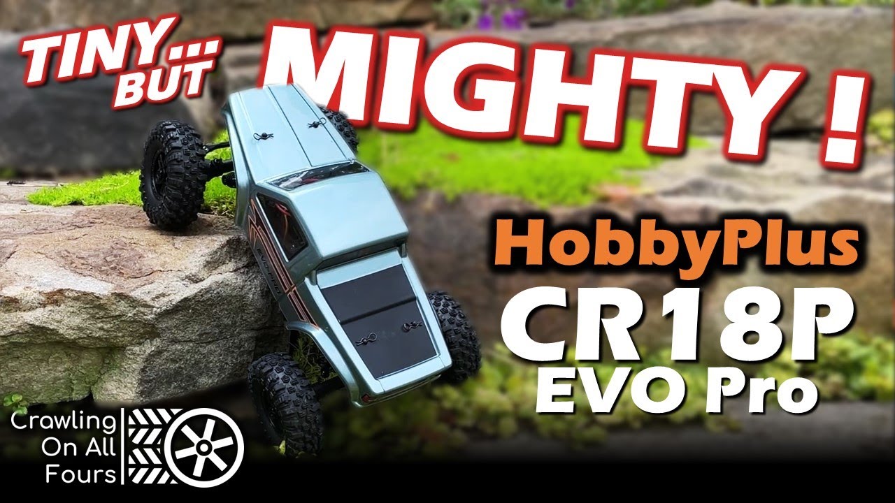 HobbyPlus CR18P EVO Pro - Out Of The Box And ON THE ROCKS!!