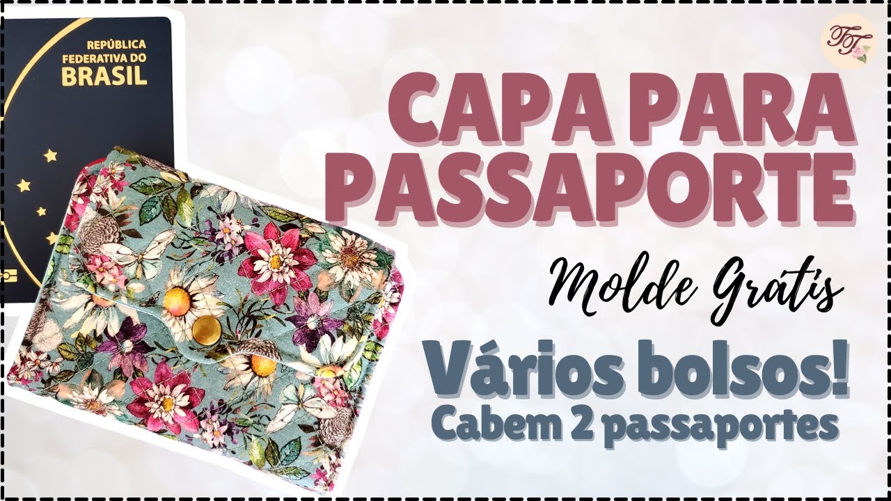 Capa para Passaporte com Molde Grátis | Tutorial de Costura passo a passo