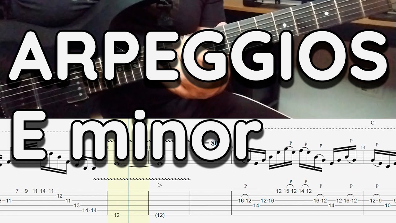 Arpeggios in the key of E minor
