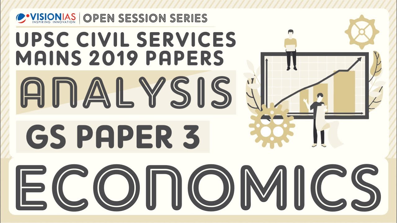 UPSC GS Mains 2019 Paper Analysis | GS Paper 3 | Economics