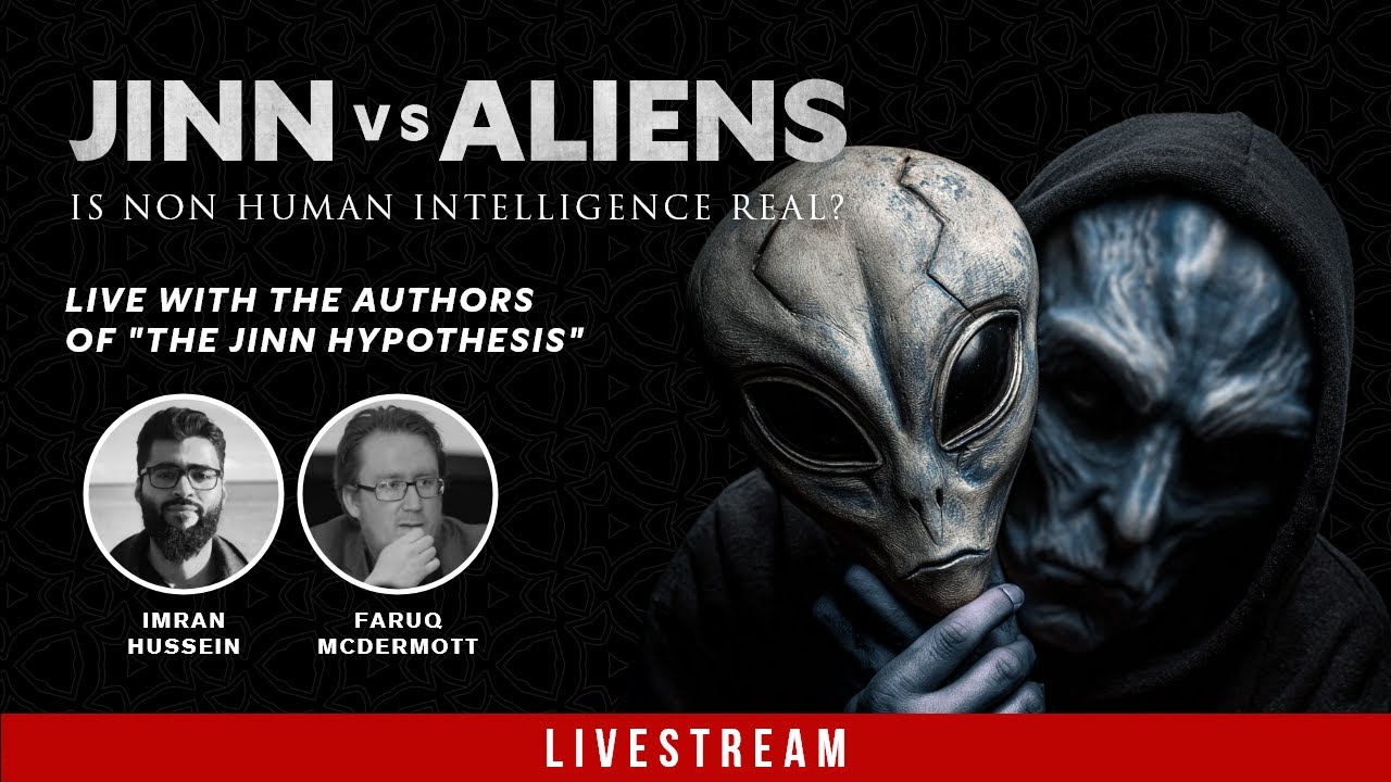 Jinn vs Aliens | Is Non-Human Intelligence Real? | LIVE with Imran Hussein & Faruq McDermott