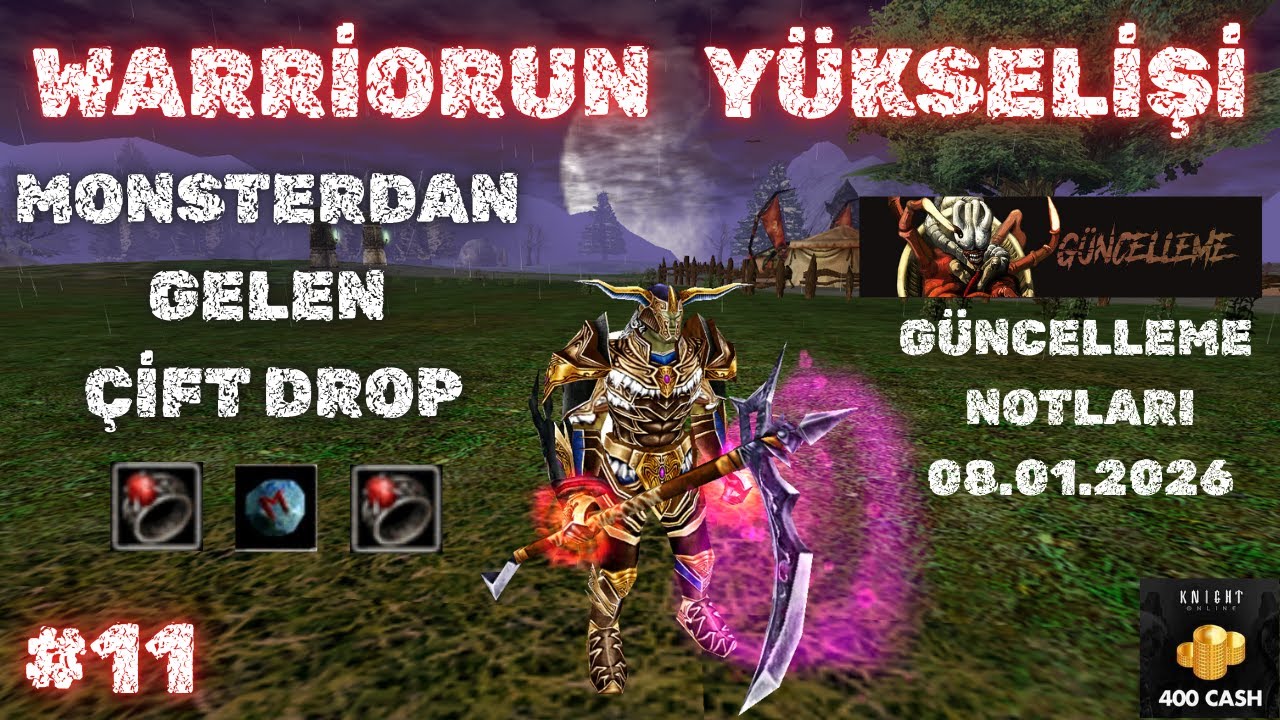 MONSTERDAN GELEN ÇİFT DROP, GÜNCELLEME NOTLARI 🗡️WARRİORUN YÜKSELİŞİ #11 👑 Knight Online 👑