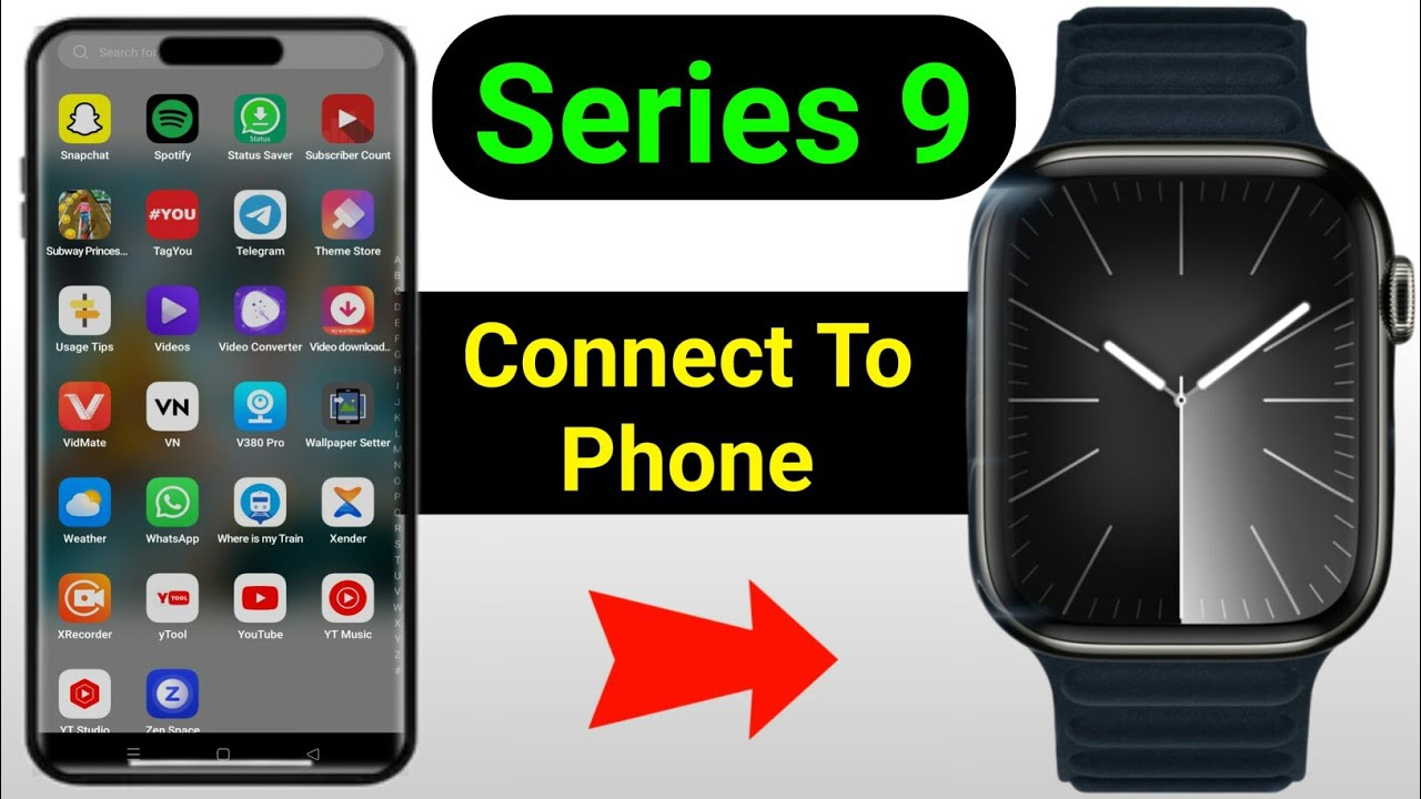 Series 9 Watch Connect To Phone | Series 9 Smart Watch Mobile Se Kaise Connect Kare