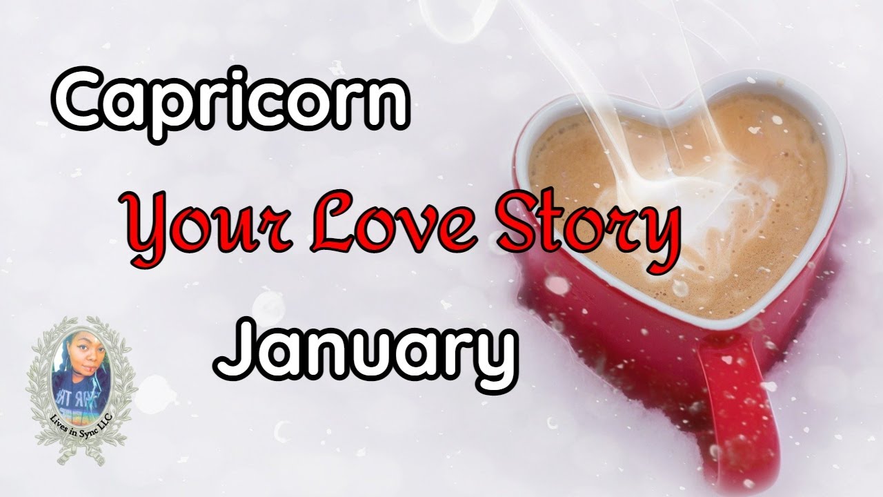 CAPRICORN ❤️Your Love Story❤️ AT A SNAIL’S PACE ~ January 2021
