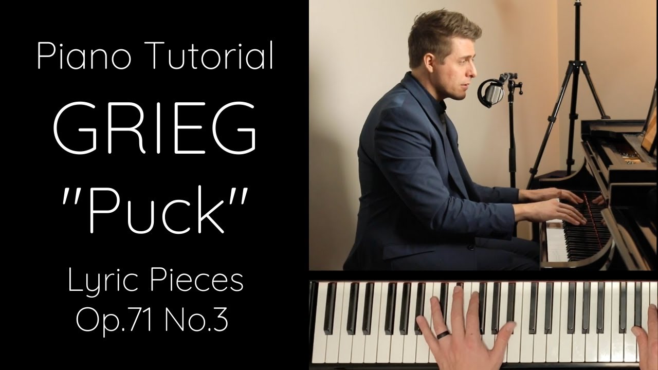 Grieg - “Puck” from Lyric Pieces, Op. 71 No.3 Tutorial