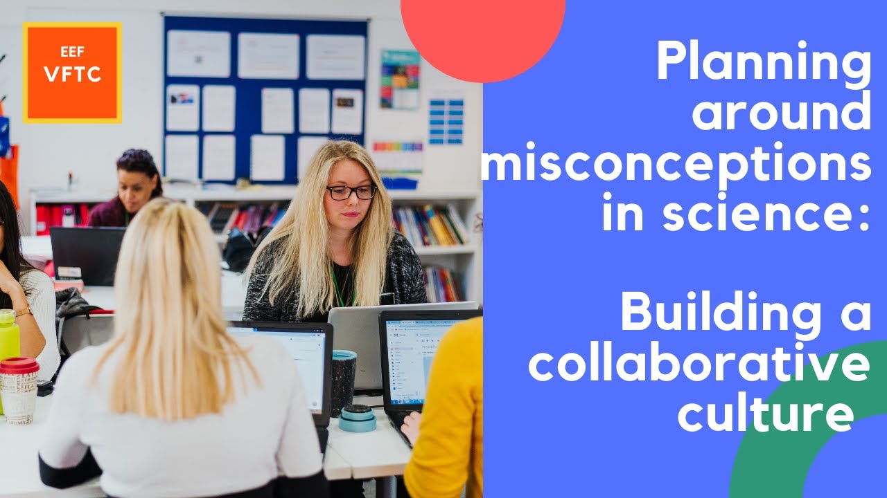 Planning around misconceptions in science: Building collaborative culture