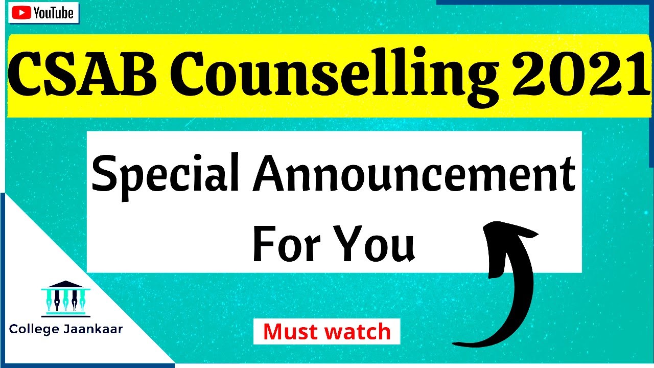 CSAB Counselling 2021 | Full Details | Big Surprise For You |Top NIT in Low Ranks | College jaankaar
