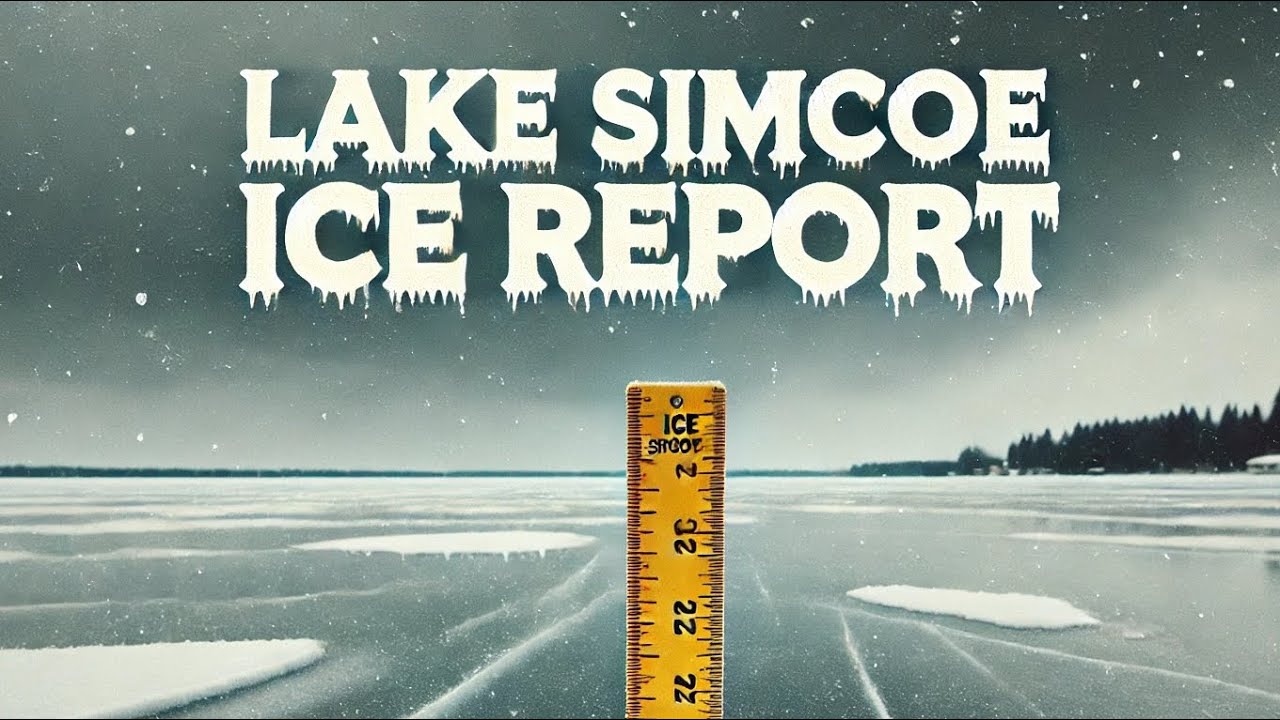 LAKE SIMCOE ICE REPORT!