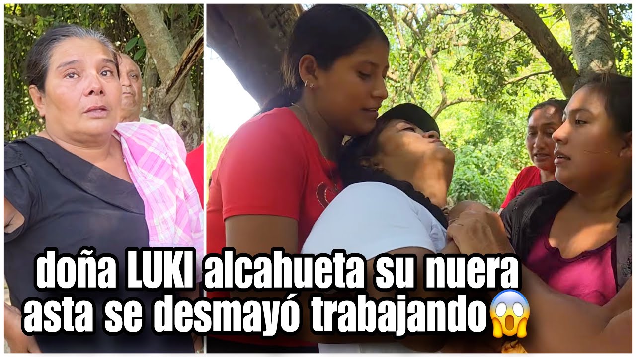 Última hora se desmayó la nuera de doña LUKI mantiene al marido y la traicionó😱